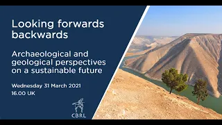 Looking forwards backwards: Archaeological and geological perspectives on a sustainable future