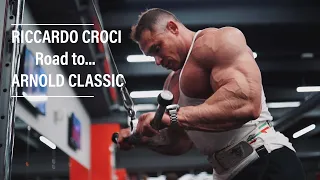 RICCARDO CROCI ROAD TO ARNOLD CLASSIC 2022 MOTIVATIONAL