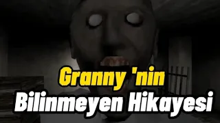 Granny 'nin Bilinmeyen hikayesi...