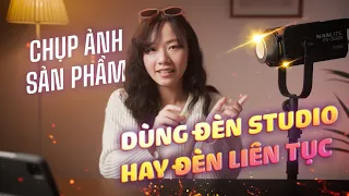 Dùng đèn flash studio hay đèn liên tục để chụp sản phẩm | Hà Nắng Photo