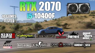 RTX 2070 + i5 10400F : Test in 10 Games - RTX 2070 Gaming