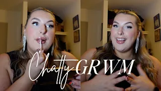chatty grwm: let's catch up on life