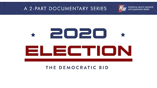 2020 Election: The Democratic Bid - Full Movie | Taylor Ronson, Deryn Oliver