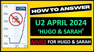 Advice for HUGO and SARAH when choosing their MORTGAGE ✅ U2 CS1 APRIL 2024 | LIBF Financial Studies