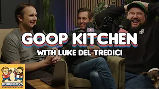 Goop Kitchen with Luke Del Tredici