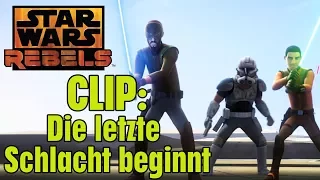 STAR WARS REBELS - Clip: Die letzte Schlacht beginnt | Disney Channel