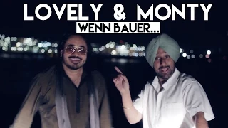 Lovely & Monty - Wenn Bauer... (Official Video)