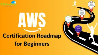 AWS Certification Roadmap for Beginners | AWS Certifications Guide in 2023 | AWS Cloud | K21 Academy