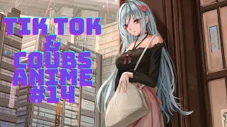 Tik Tok & Coubs ANIME #14  ► anime amv / anime gif / anime coub / аниме / anime prikoly