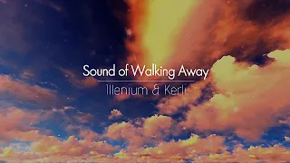 [한글번역] Illenium & Kerli - Sound of Walking Away