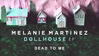 Melanie Martinez | Dead To Me Official Instrumental