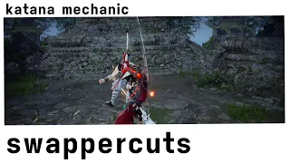 katana mechanic - swappercuts chaining - naraka: bladepoint