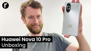 Huawei Nova 10 Pro Unboxing and Hands On
