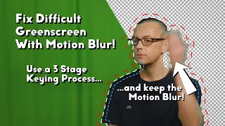 Greenscreen Keying in After Effects - Keep the Motion Blur and fix badly shot Footage