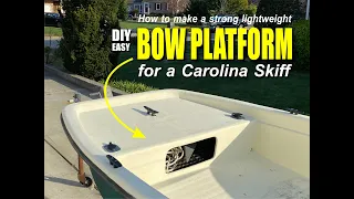 DIY Bow Platform for Carolina Skiff: Lightweight and Sturdy with Honeycomb Panels