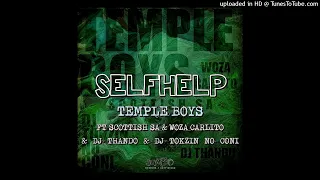 Temple Boys Cpt - SelfHelp(ft. WozaCarlito × Scottish ×Tokzin no Coni × DJ Thando