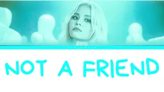 SORN 손 – “Not A Friend” Color Coded Lyrics