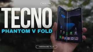 EN UCUZ KATLANABİLİR TELEFON! | TECNO PHANTOM V Fold İncelemesi