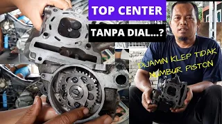 CARA TENTUKAN TOP CENTER NOKEN AS PAPASAN TANPA DIAL, DIJAMIN KLEP TIDAK NABRAK PISTON.