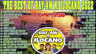 Nonstop Ilocano Balse Medley|RAY-AW NI ILOCANO 🎶🎶 Nonstop RAY-AW NI ILOCANO 2022