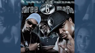 Three 6 Mafia ● 2005 ● Most Known Unknown (FULL ALBUM)