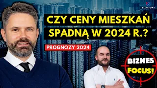 Co nas czeka na rynku nieruchomości w 2024 roku? | Biznes Focus