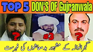 Top 5 Most Famous Don's Of Gujranwala