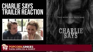 Charlie Says OFFICIAL TRAILER - Nadia Sawalha & The Popcorn Junkies Movie Reaction