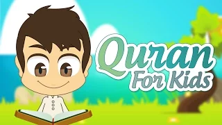 Quran For Kids Surah Al-Zalzalah to Surah Al-Humaza - Surah 99 to Surah 104