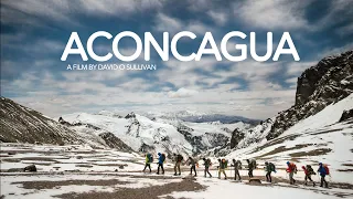 Summiting Aconcagua - Full Documentary