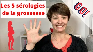 les 5 sérologies de grossesse et 1 bonus