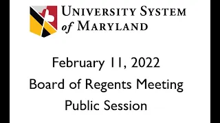 USM Board of Regents Meeting - February 11, 2022 - Public Session