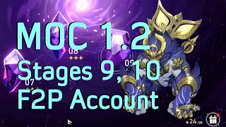 MOC 1.2 Stages 9 and 10 | Full Clear, F2P Account