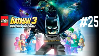 Прохождение LEGO Batman 3 Beyond Gotham #25:Фонарная угроза (Сбор предметов)