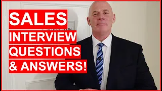 SALES Interview Questions & Answers! (How to PASS a Sales Interview!)