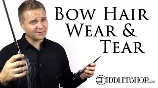 Bow Hair Wear & Tear