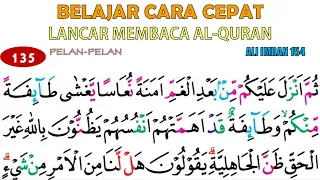 LANCAR BACA AL-QURAN DENGAN TEKNIK BACA HUKUM SURAH ALI IMRAN AYAT 154