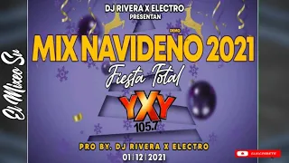 Mix Navideño 2021|Dj Rivera&Elctro Yxy 105.7 Fm Radio