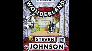 "Book Talk" Guest Steven Johnson Author "Wonderland"