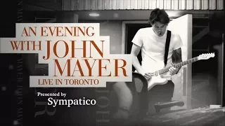 John Mayer, Live in Toronto 2009