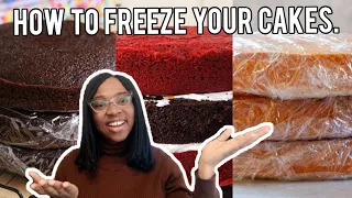 FREEZING YOUR CAKES, HOW? How to Freeze your cakes as a Baker- 2 methods. #howtofreezeyourcakes