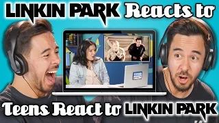 LINKIN PARK РЕАГИРУЮТ НА Подростков СМОТРЯЩИХ LINKIN PARK