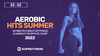 Aerobic Hits Summer 2022 (135 bmp/32 count)
