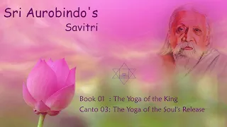Savitri Readings by Amal Kiran (K D Sethna) - Book 01 - Canto 03