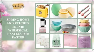 The Teelie Blog | Spring Home and Kitchen Trend: Whimsical Pastels for Easter | Teelie Turner