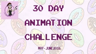 30 Day Animation Challenge (May - June 2016)