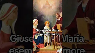 Giuseppe e Maria esempio di amore