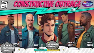 Constructive Outrage LIVE: Episode #57 | Collectorzown Giveaway Announcement | Daniel Bel!