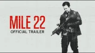 Mile 22 Trailer #2 (2018) | 4k Ultra trailer