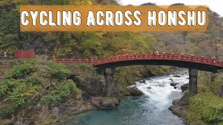 Japan Bike Trip #3 - Cycling Across Honshu (2017)